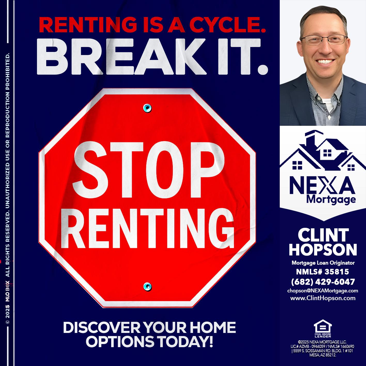 STOP RENTING - Clint Hopson -Mortgage Loan Originator