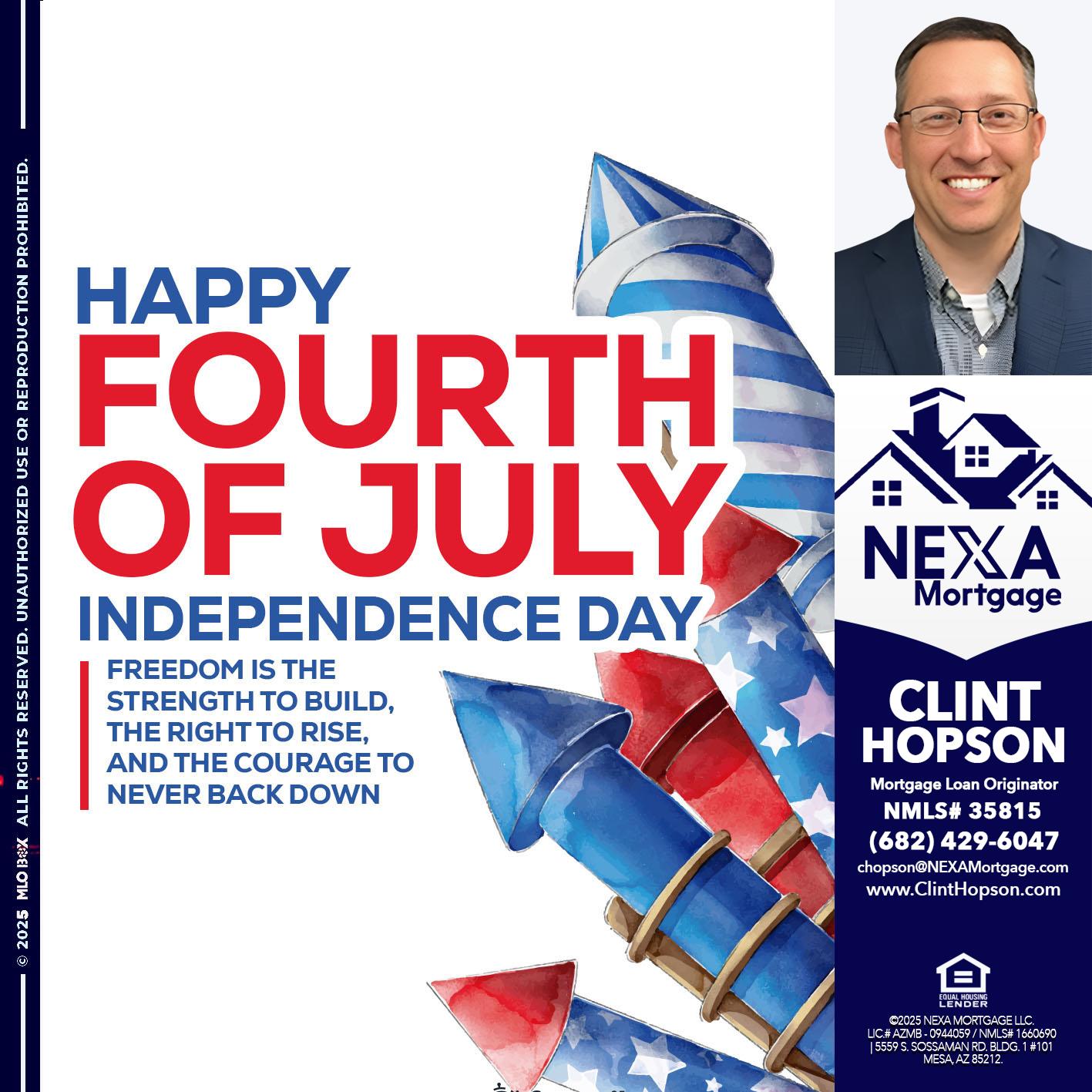 HAPPY FOURTH OF JULY - Clint Hopson -Mortgage Loan Originator