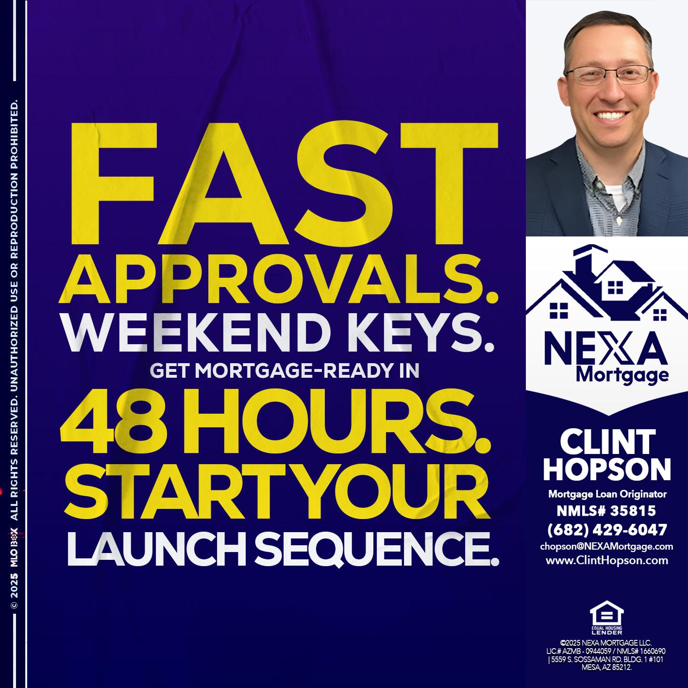 FAST APPROVALS - Clint Hopson -Mortgage Loan Originator