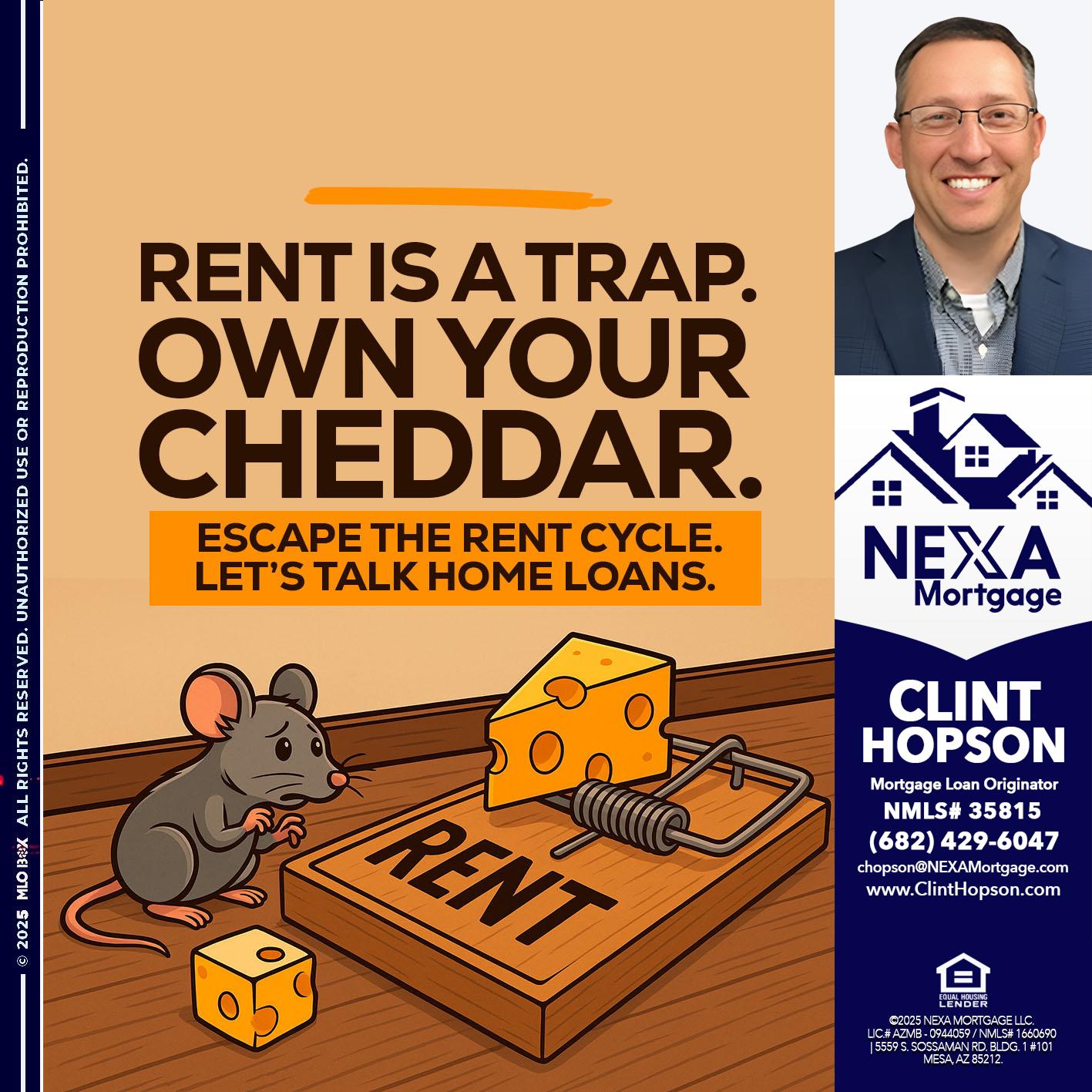 RENT IS TRAP - Clint Hopson -Mortgage Loan Originator