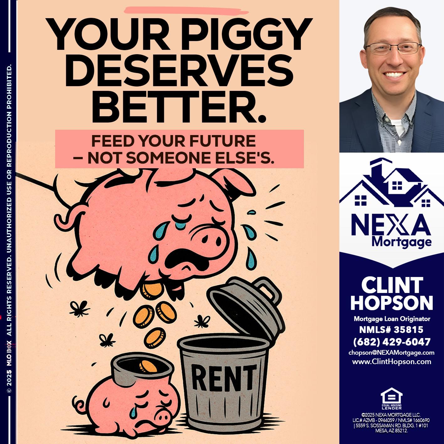 YOUR PIGGY - Clint Hopson -Mortgage Loan Originator