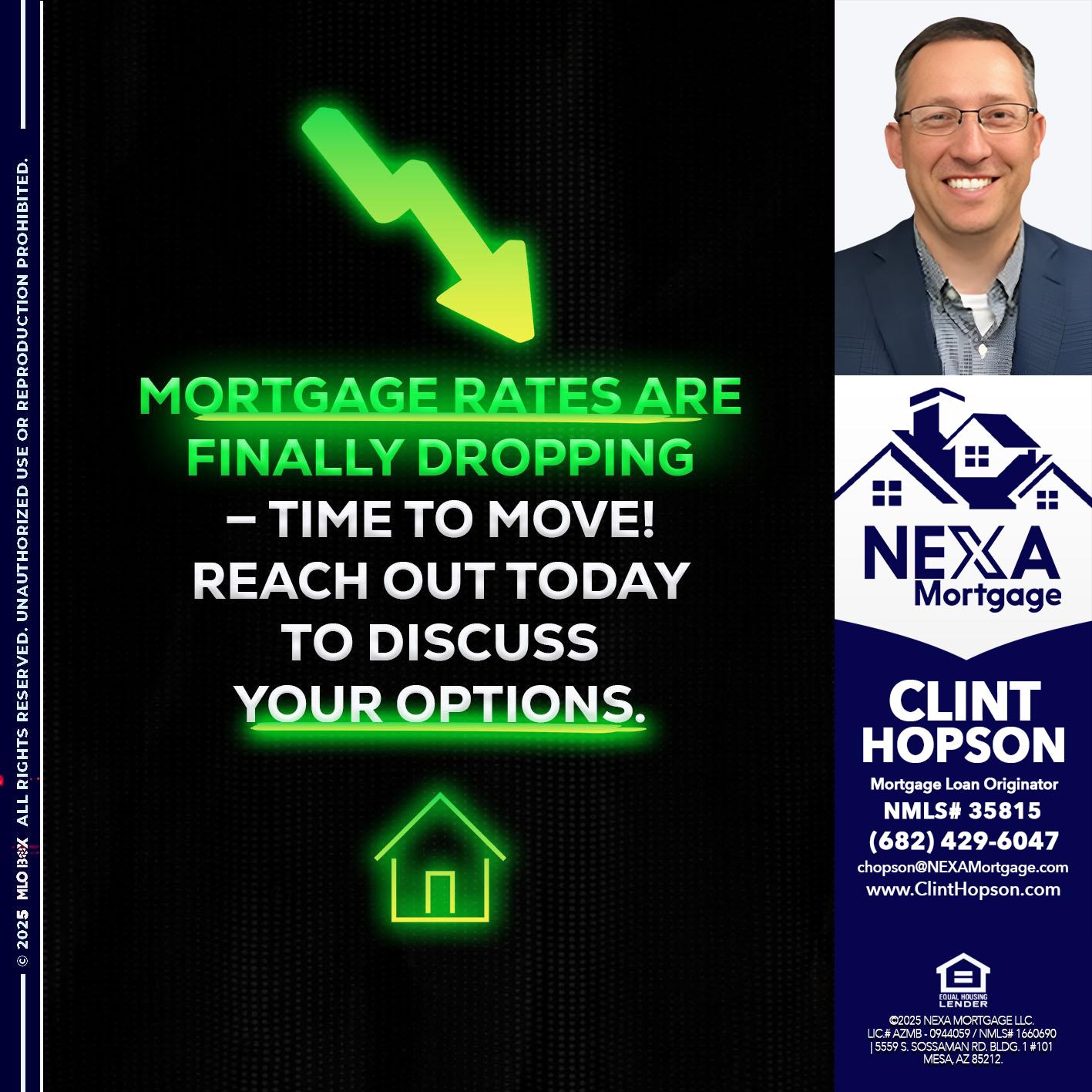 MORTGAGE RATES - Clint Hopson -Mortgage Loan Originator