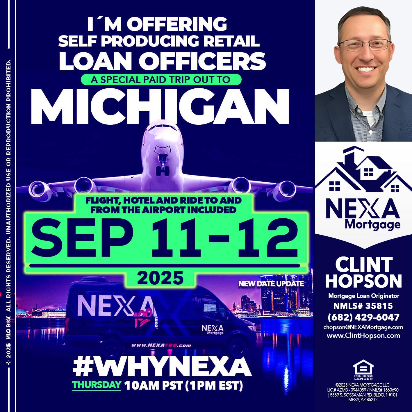 MICHIGAN TRIP - Clint Hopson -Mortgage Loan Originator