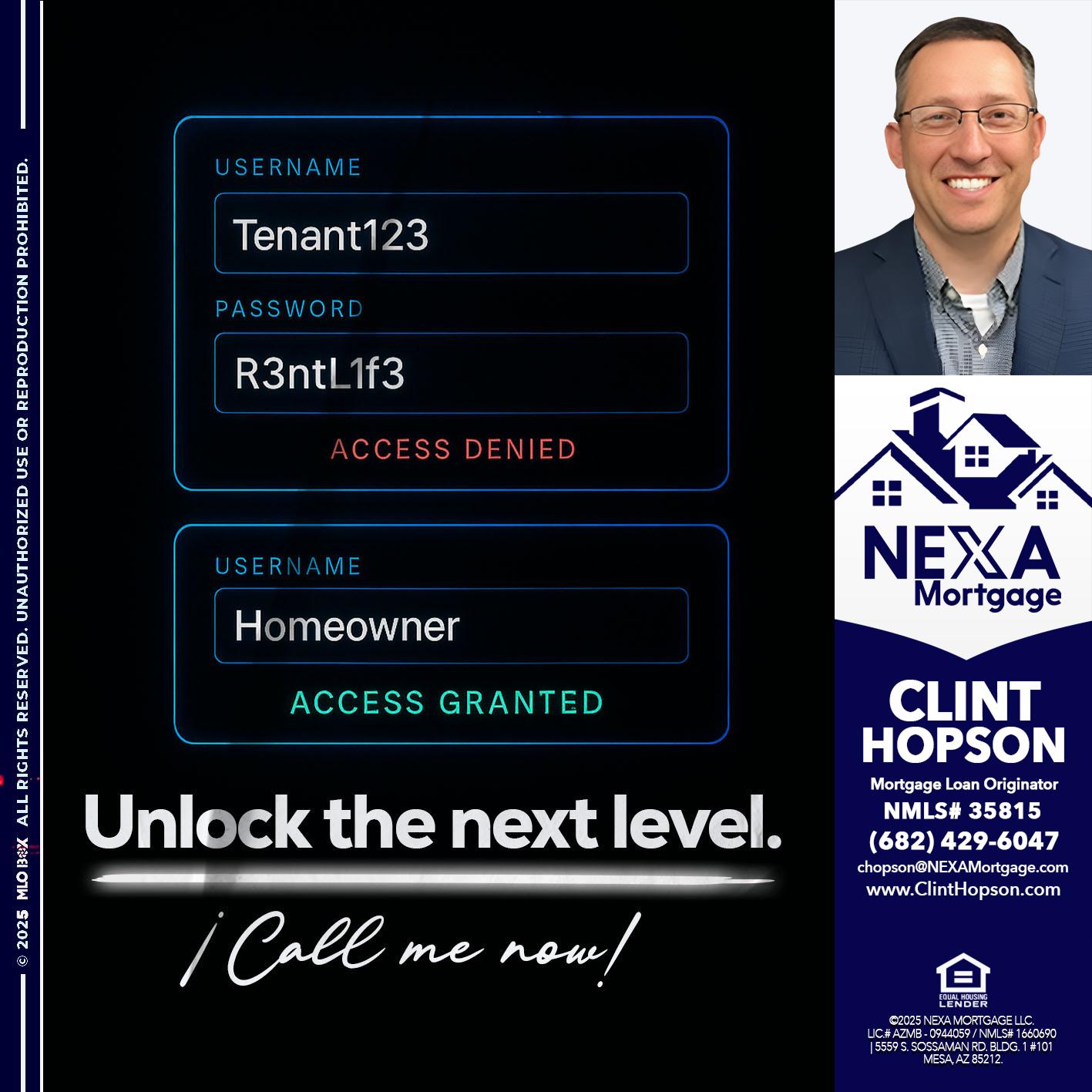 UNLOCK THE NEXT LEVEL - Clint Hopson -Mortgage Loan Originator