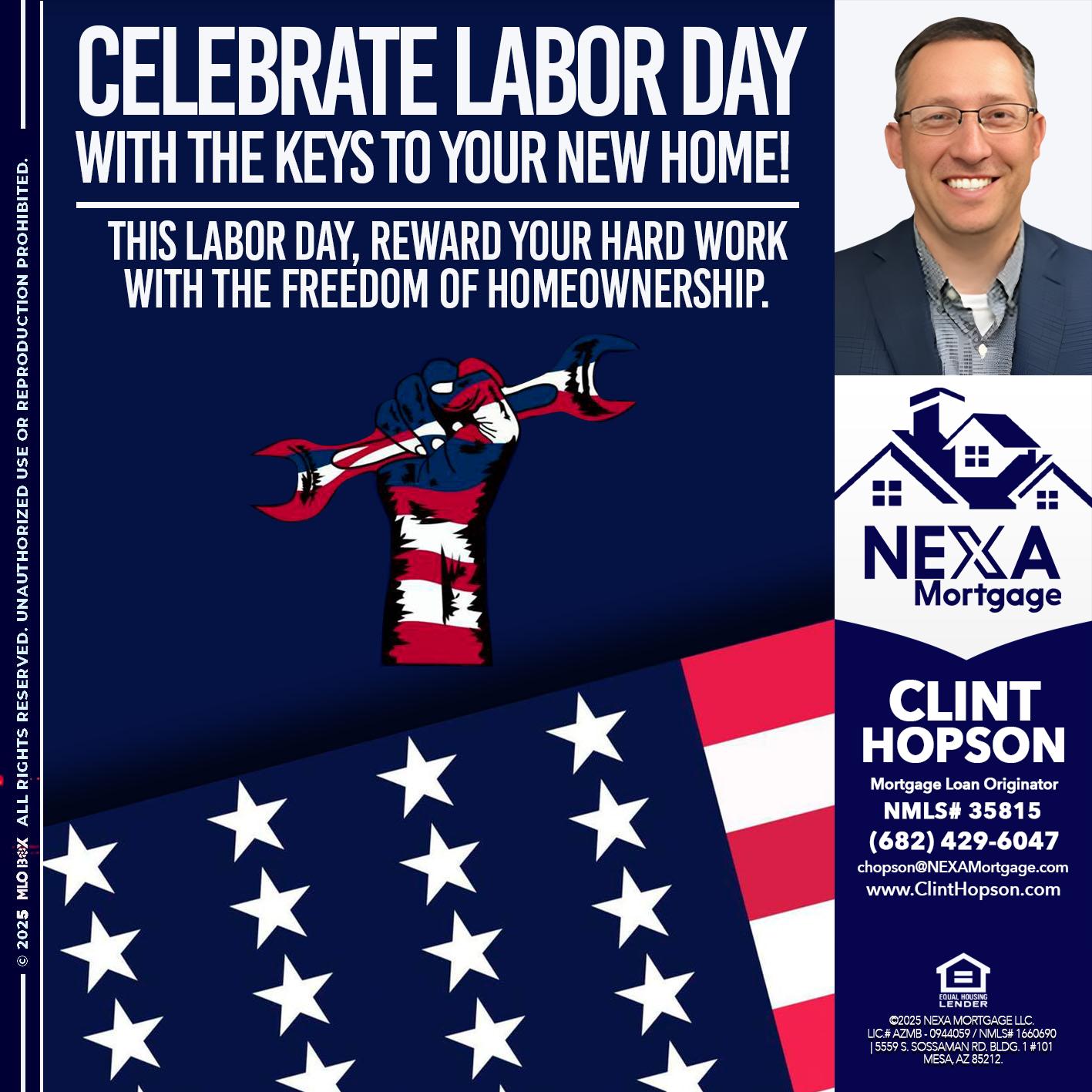 CELEBRATE LABOR DAY - Clint Hopson -Mortgage Loan Originator