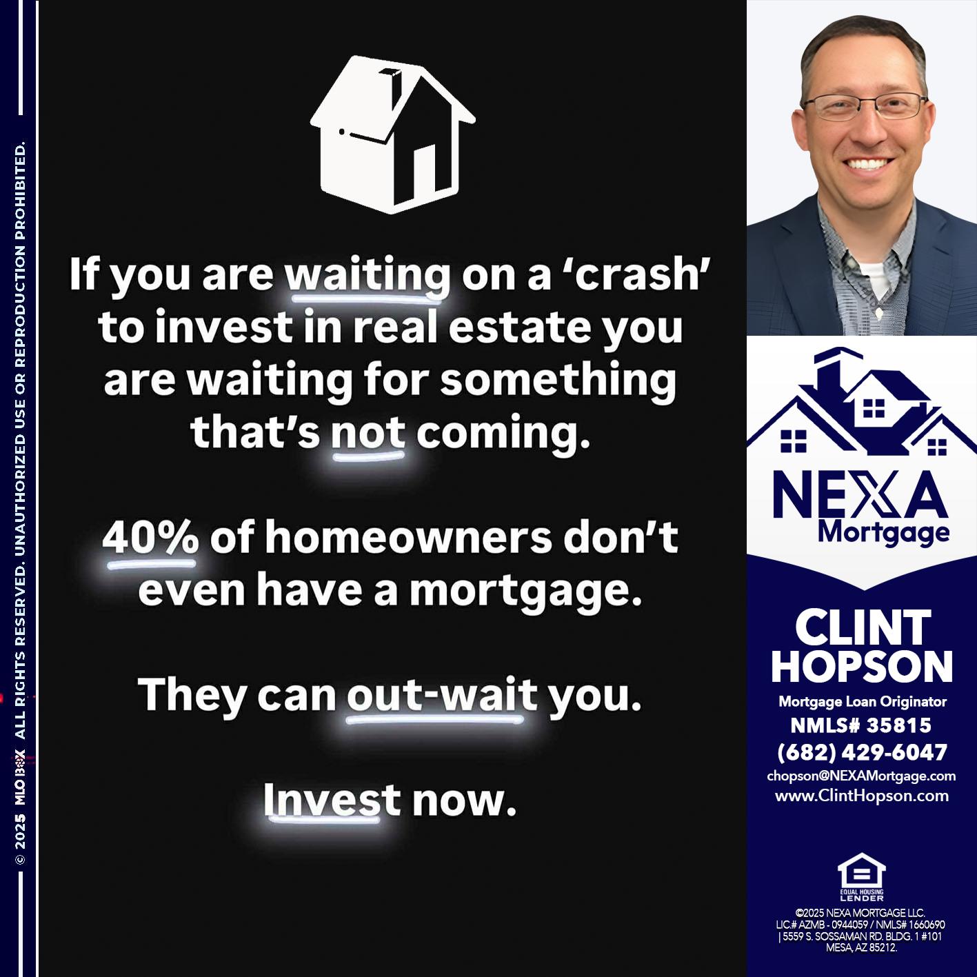 IF YOU ARE WAITING - Clint Hopson -Mortgage Loan Originator