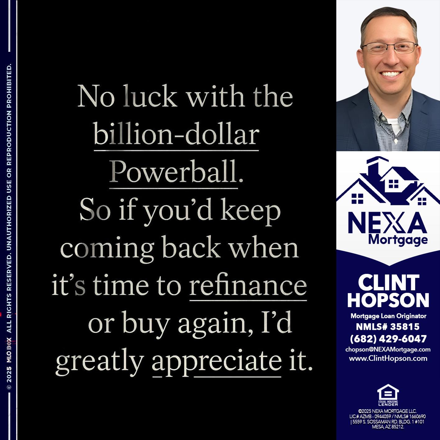 NO LUCK WITH - Clint Hopson -Mortgage Loan Originator