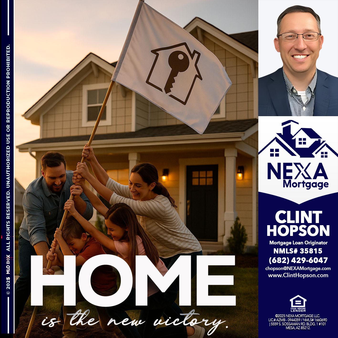 HOME IS - Clint Hopson -Mortgage Loan Originator