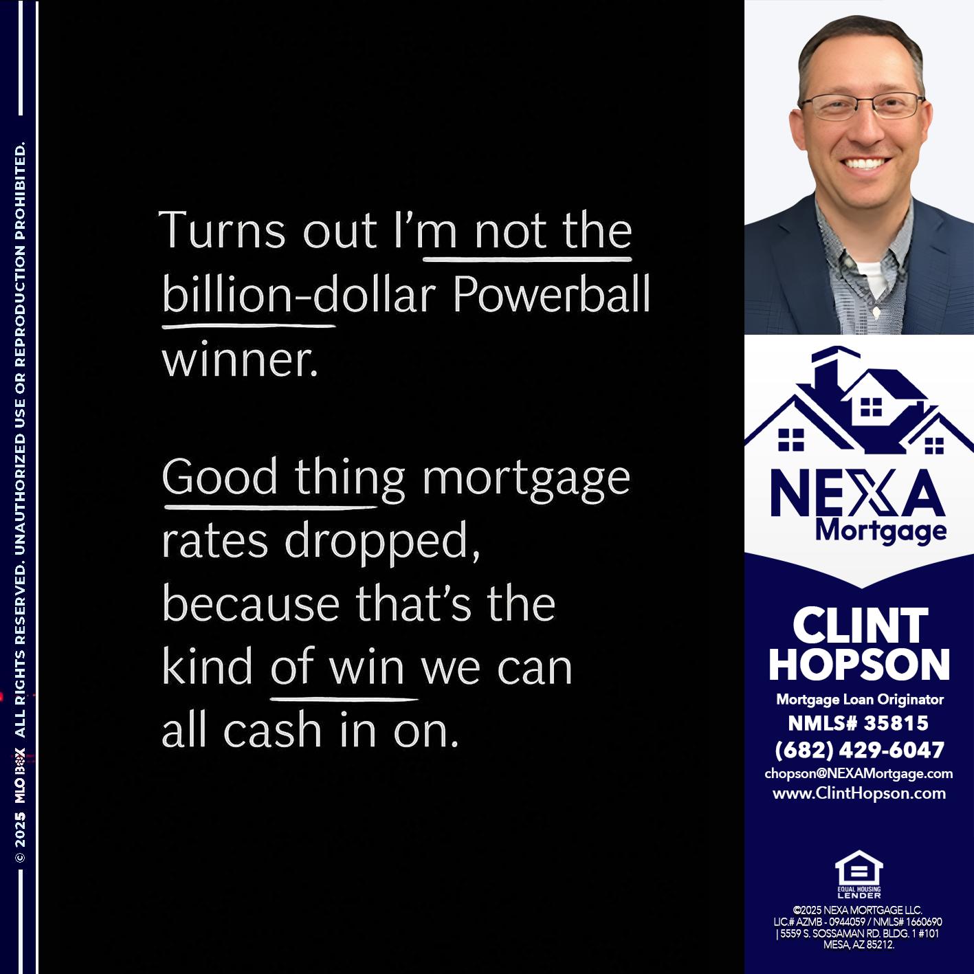 TURNS OUT - Clint Hopson -Mortgage Loan Originator