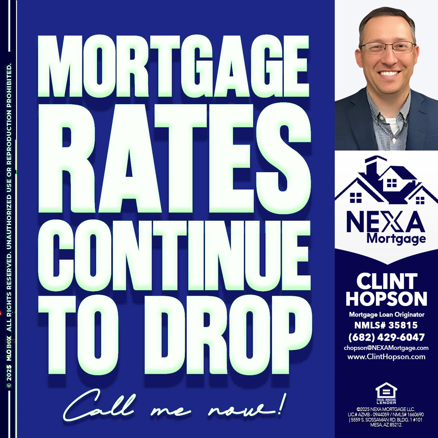 MORTGAGE RATES - Clint Hopson -Mortgage Loan Originator
