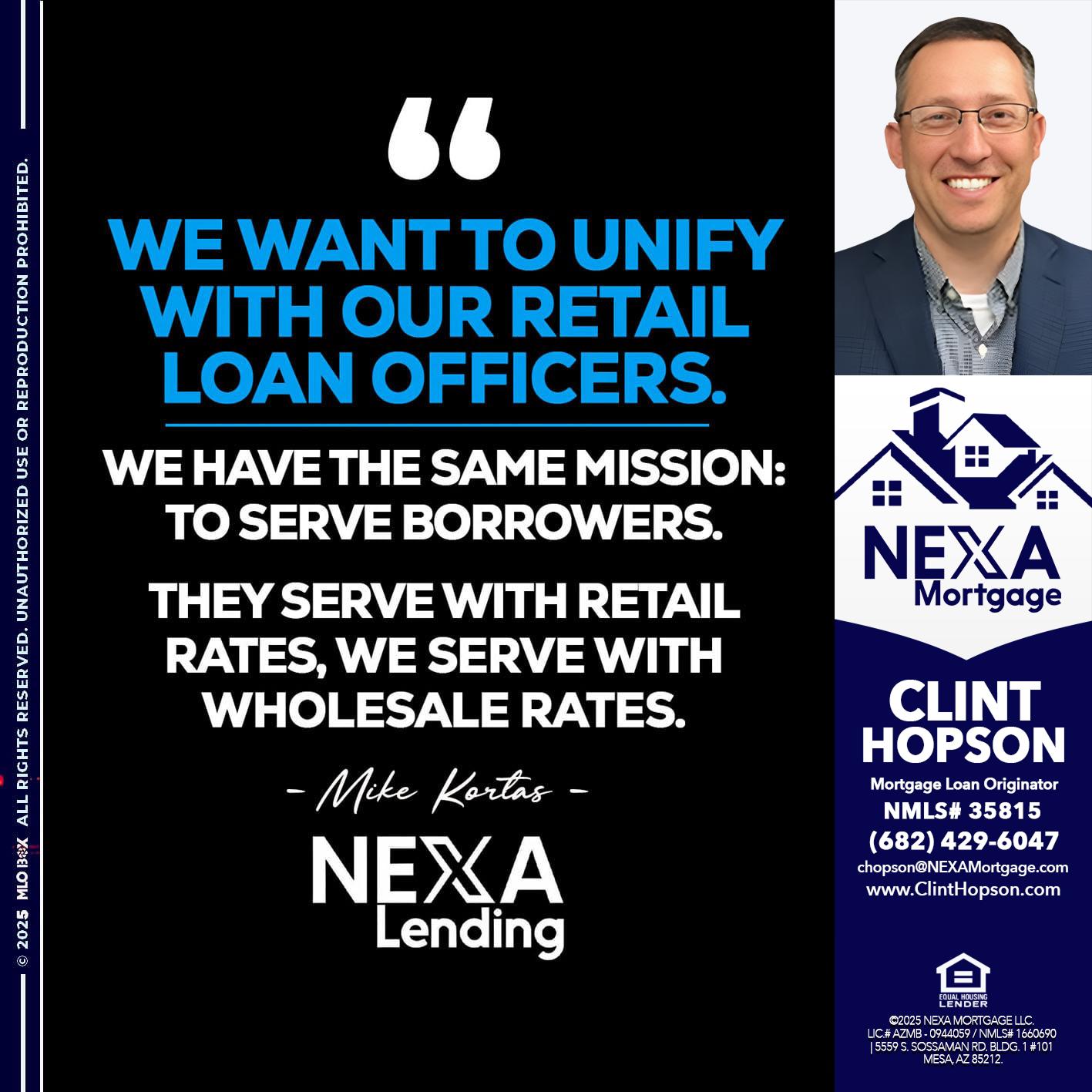 WE WANT - Clint Hopson -Mortgage Loan Originator