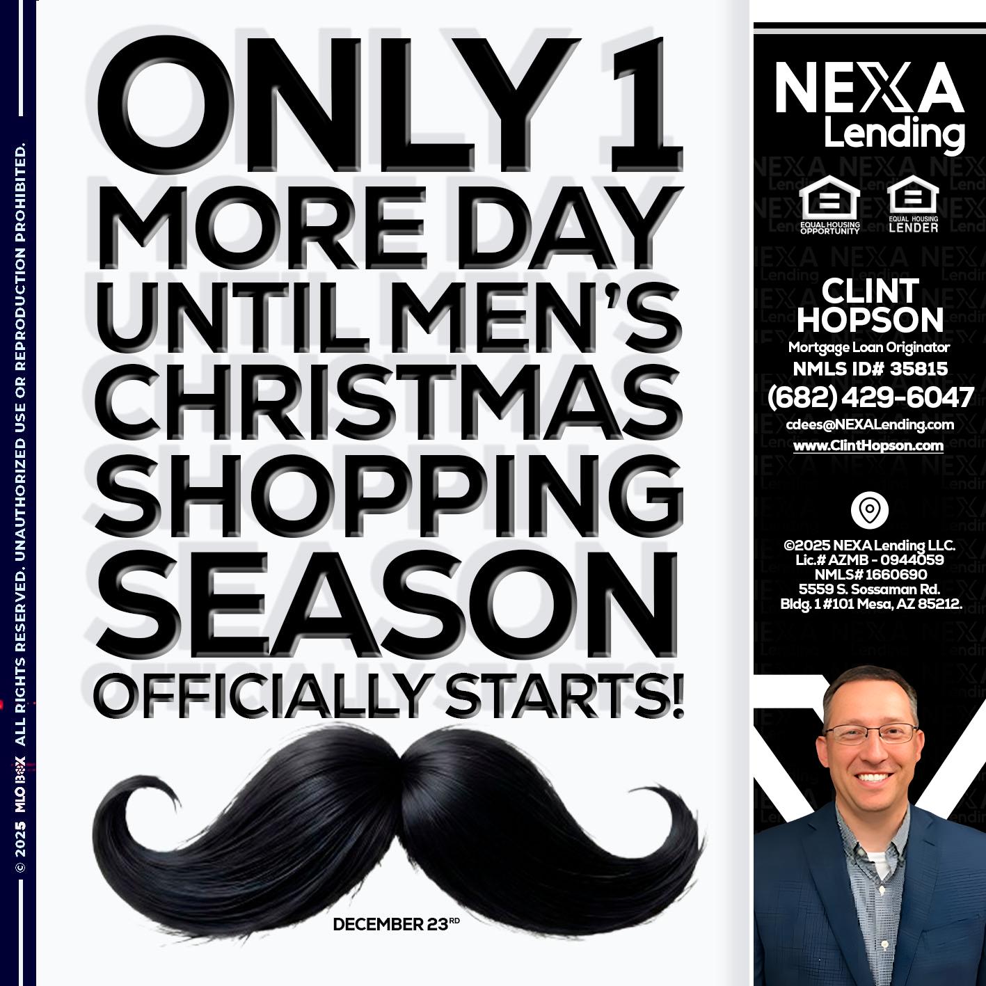 ONLY 1 DAY - Clint Hopson -Mortgage Loan Originator