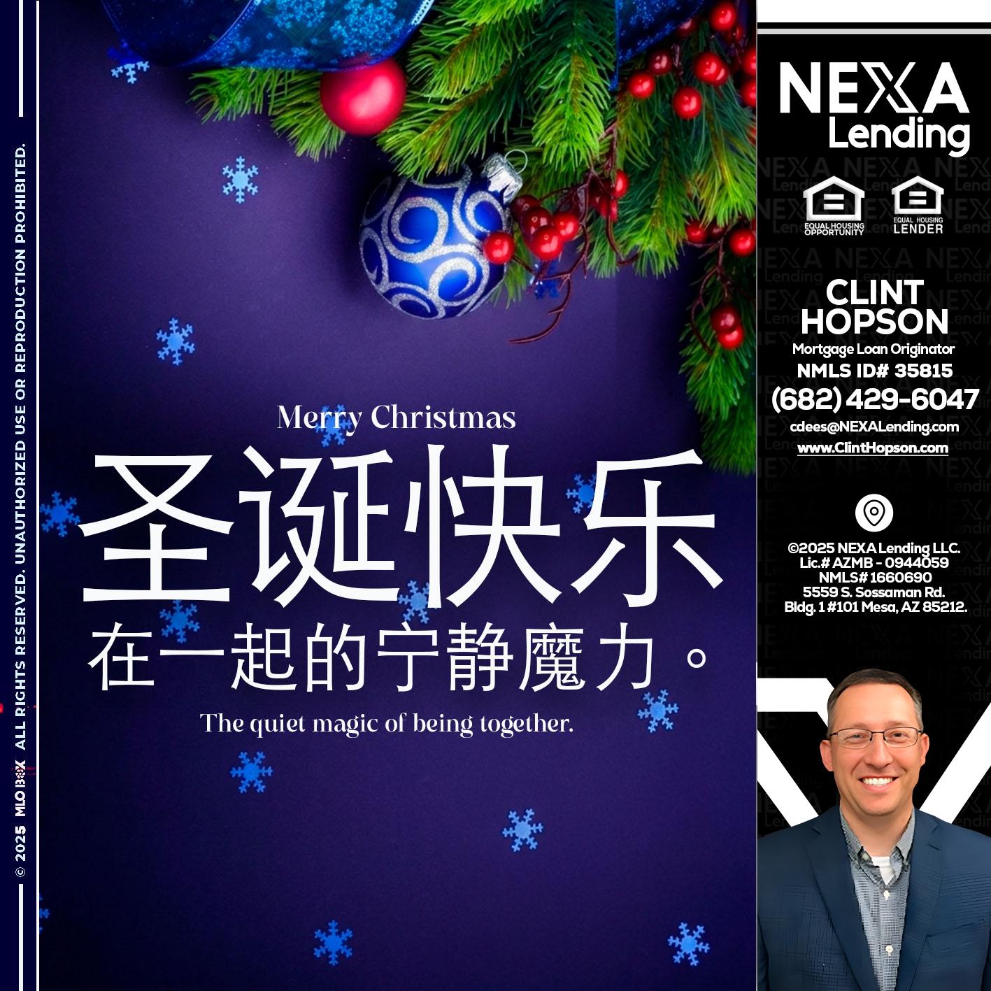 圣诞快乐 在一起的宁静魔力。 - Clint Hopson -Mortgage Loan Originator