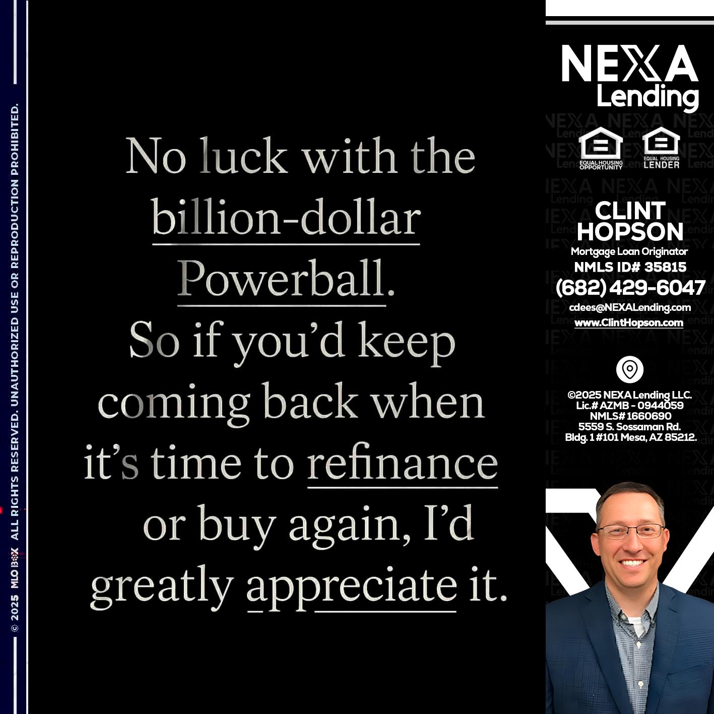 NO LUCK WITH - Clint Hopson -Mortgage Loan Originator
