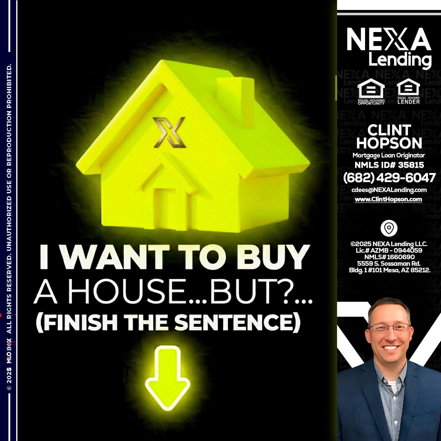 i want to buy - Clint Hopson -Mortgage Loan Originator