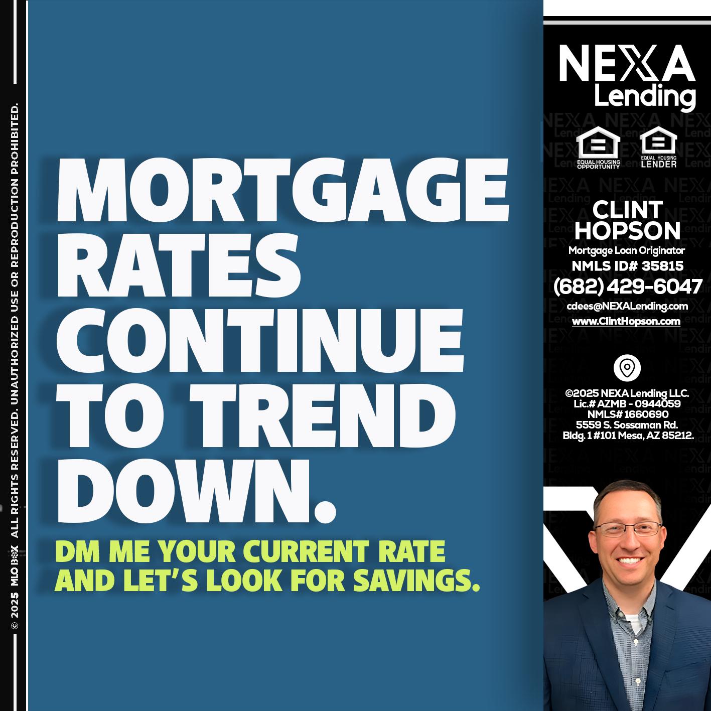 MORTGAGE RATES - Clint Hopson -Mortgage Loan Originator
