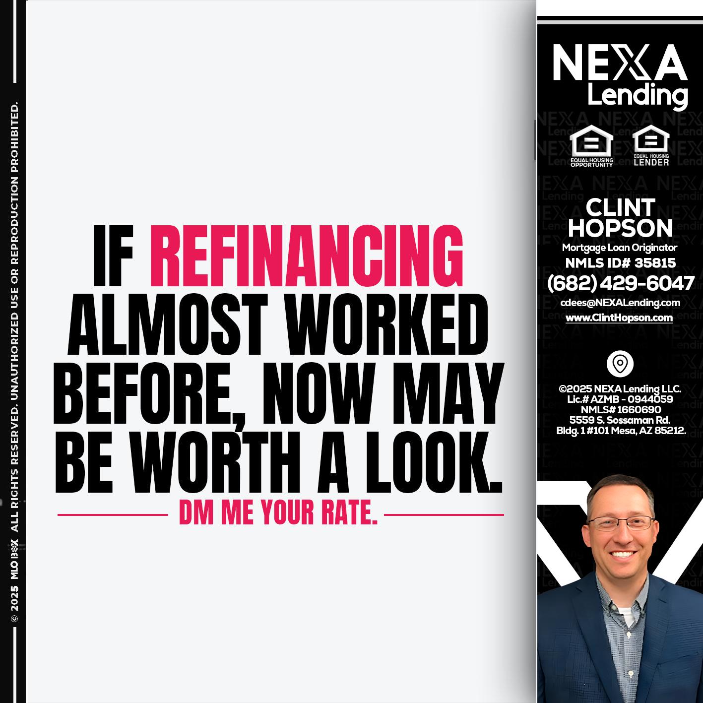 if refinancing - Clint Hopson -Mortgage Loan Originator