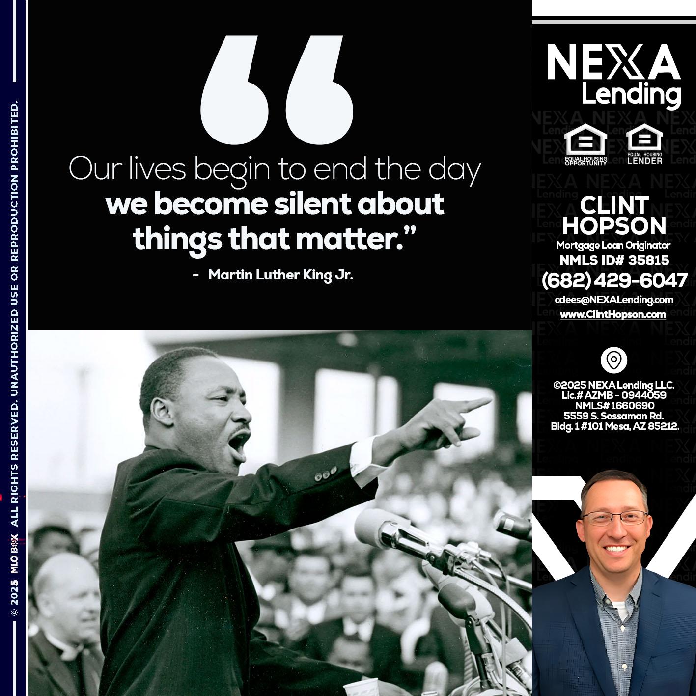 our lives MLK DAY - Clint Hopson -Mortgage Loan Originator