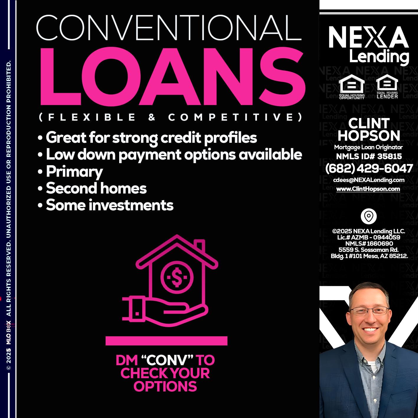 CONVENTIONAL LOANS - Clint Hopson -Mortgage Loan Originator