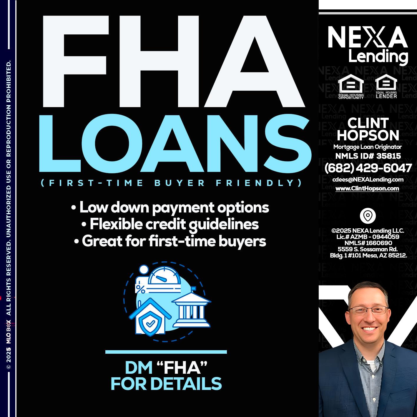 FHA LOANS - Clint Hopson -Mortgage Loan Originator