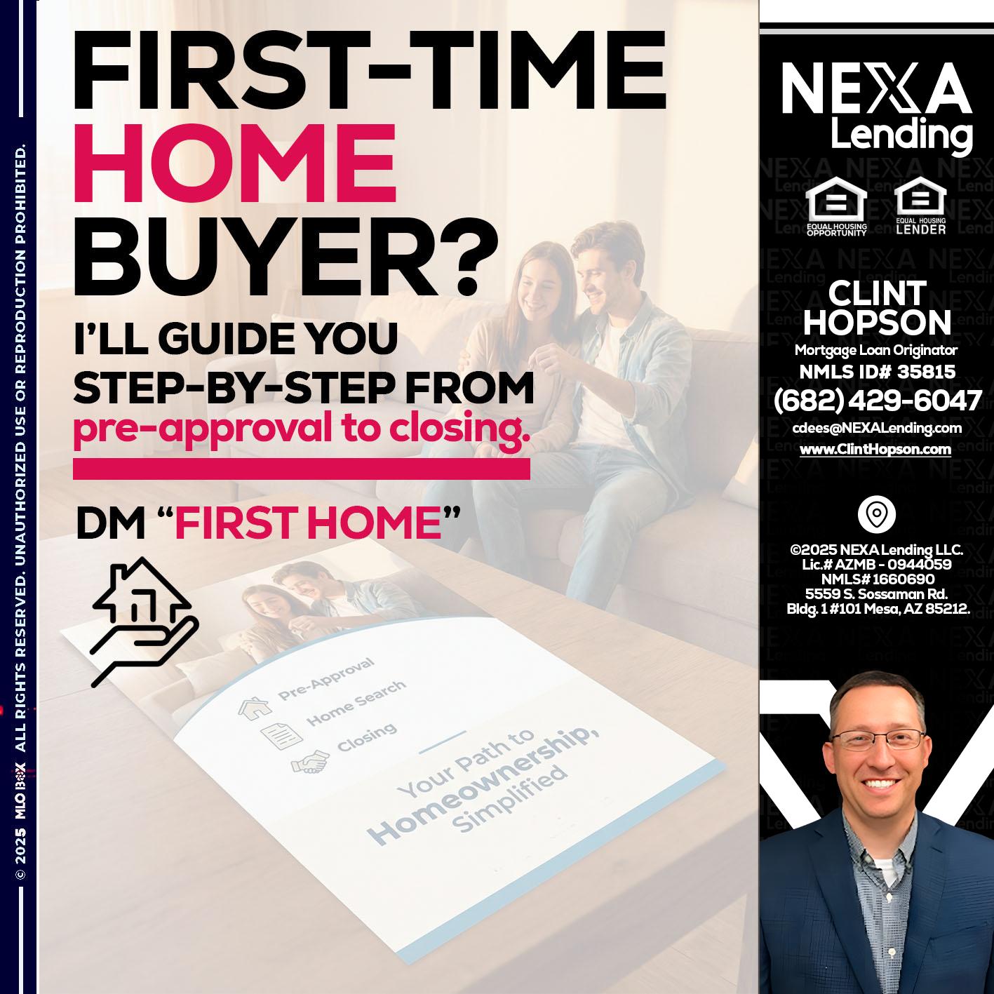 first time home buyer - Clint Hopson -Mortgage Loan Originator