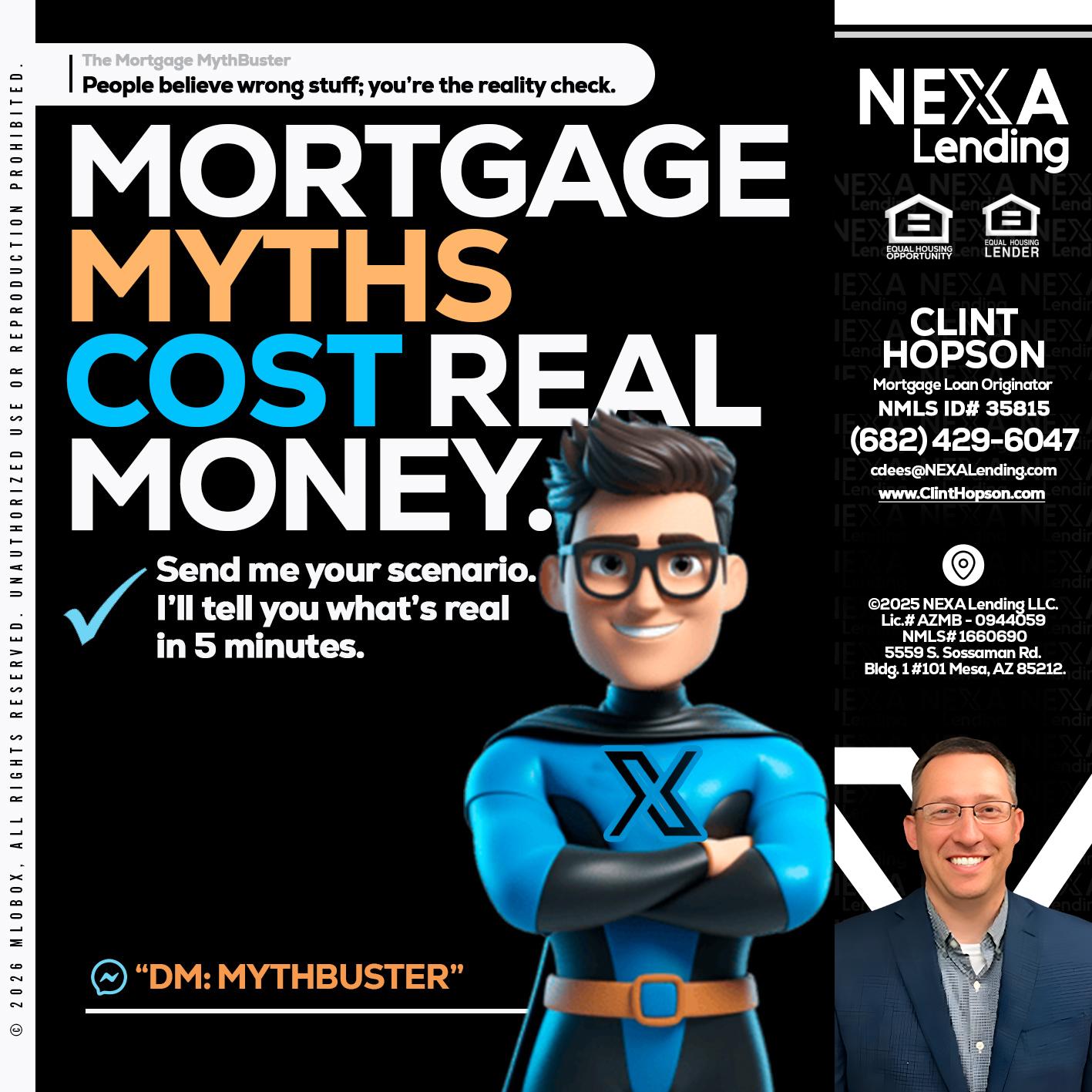 MORTGAGE MYTHS - Clint Hopson -Mortgage Loan Originator