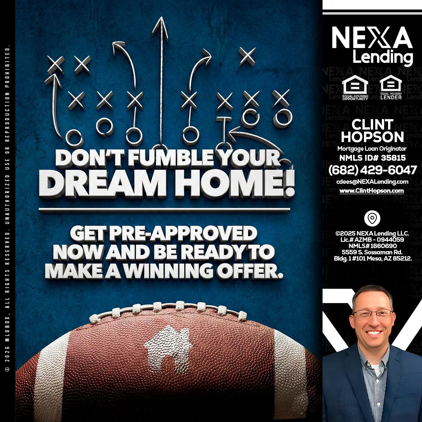 dont fumble - Clint Hopson -Mortgage Loan Originator
