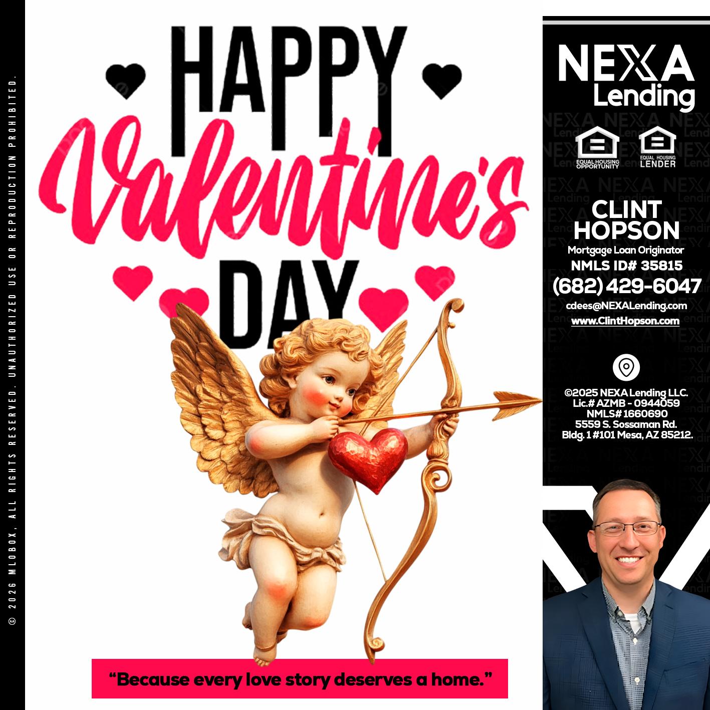 happy valentines day - Clint Hopson -Mortgage Loan Originator