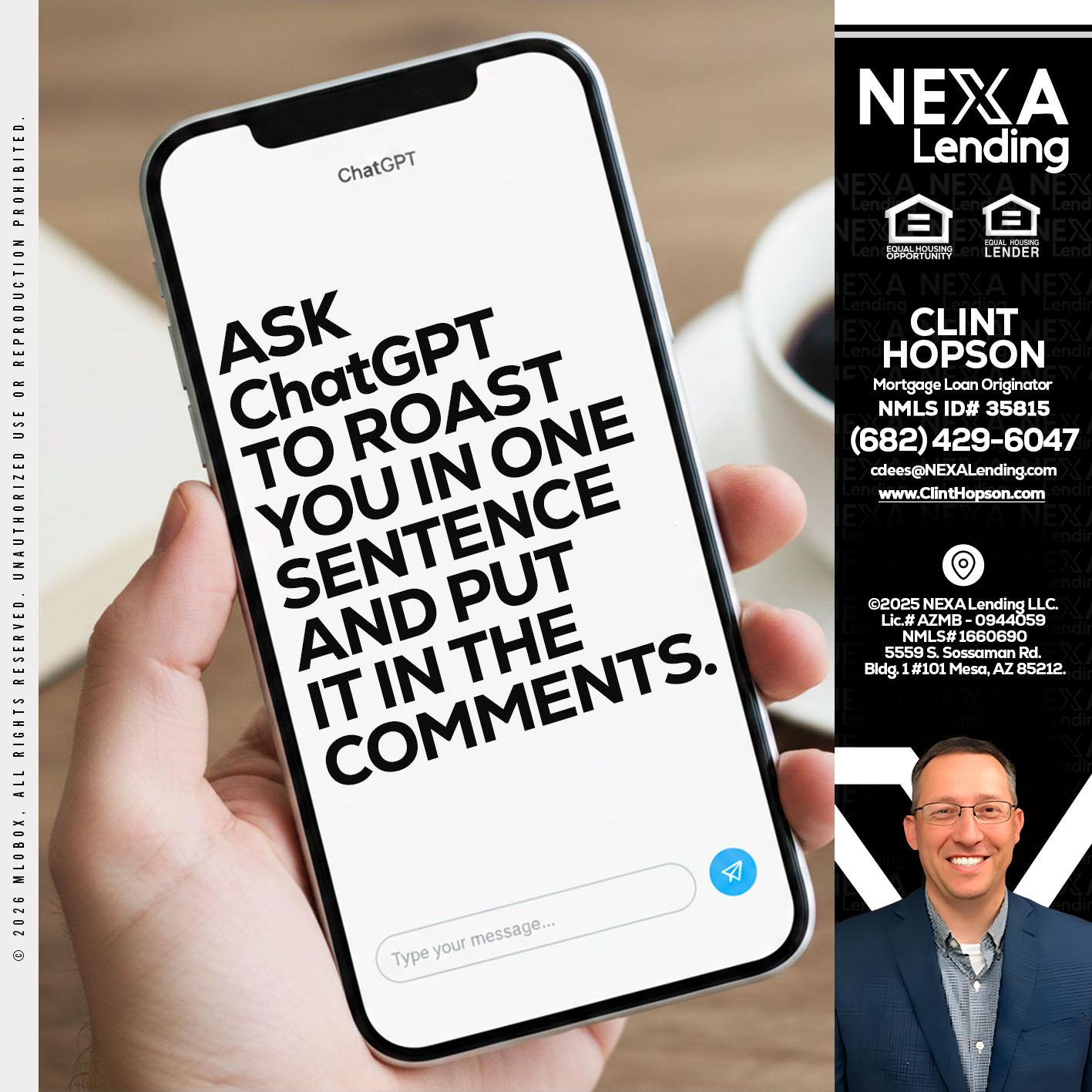 ask chatgpt - Clint Hopson -Mortgage Loan Originator