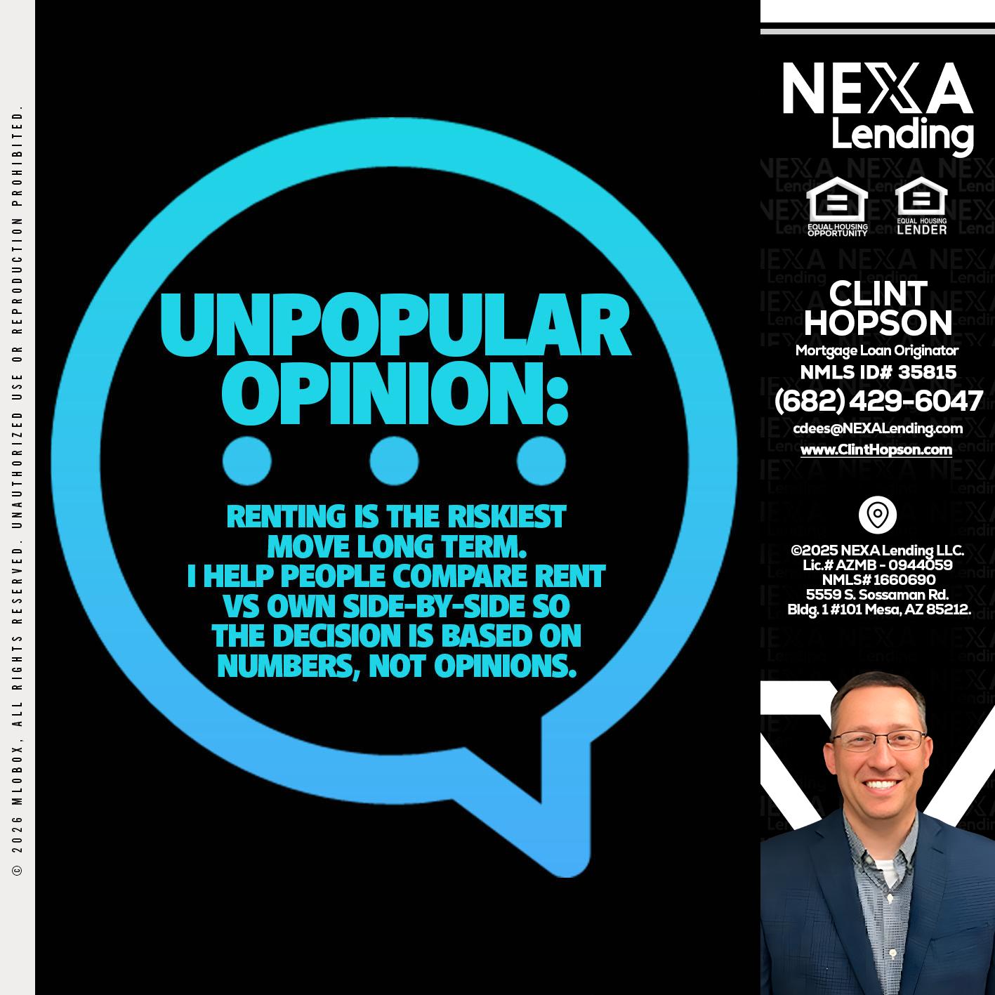 unpopular opinion - Clint Hopson -Mortgage Loan Originator