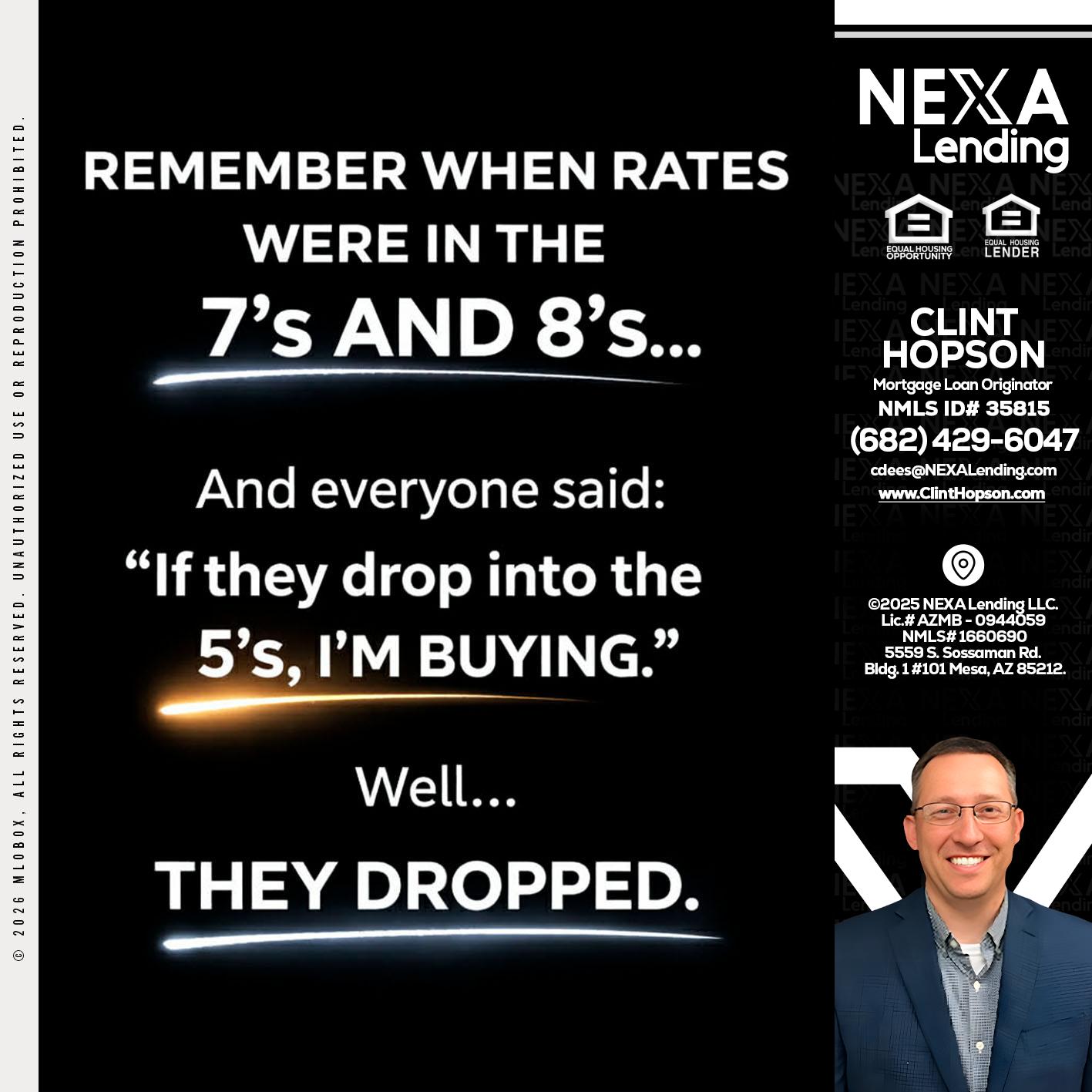 REMEMBER WHEN - Clint Hopson -Mortgage Loan Originator