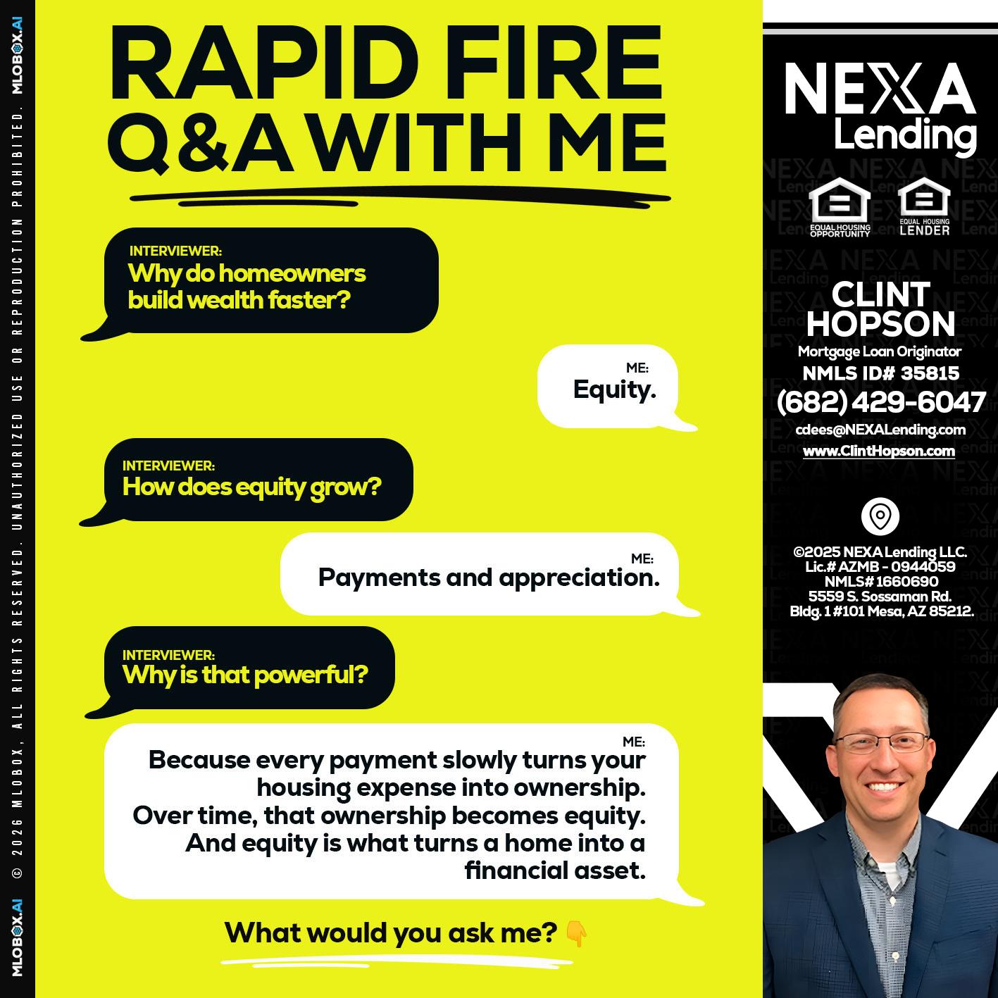 RAPID FIRE Q&A - Clint Hopson -Mortgage Loan Originator