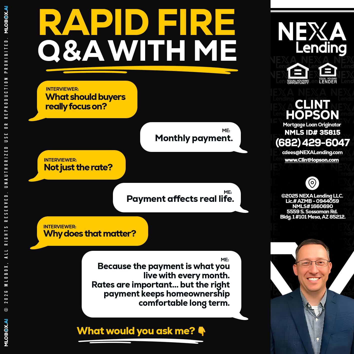 RAPID FIRE Q&A - Clint Hopson -Mortgage Loan Originator