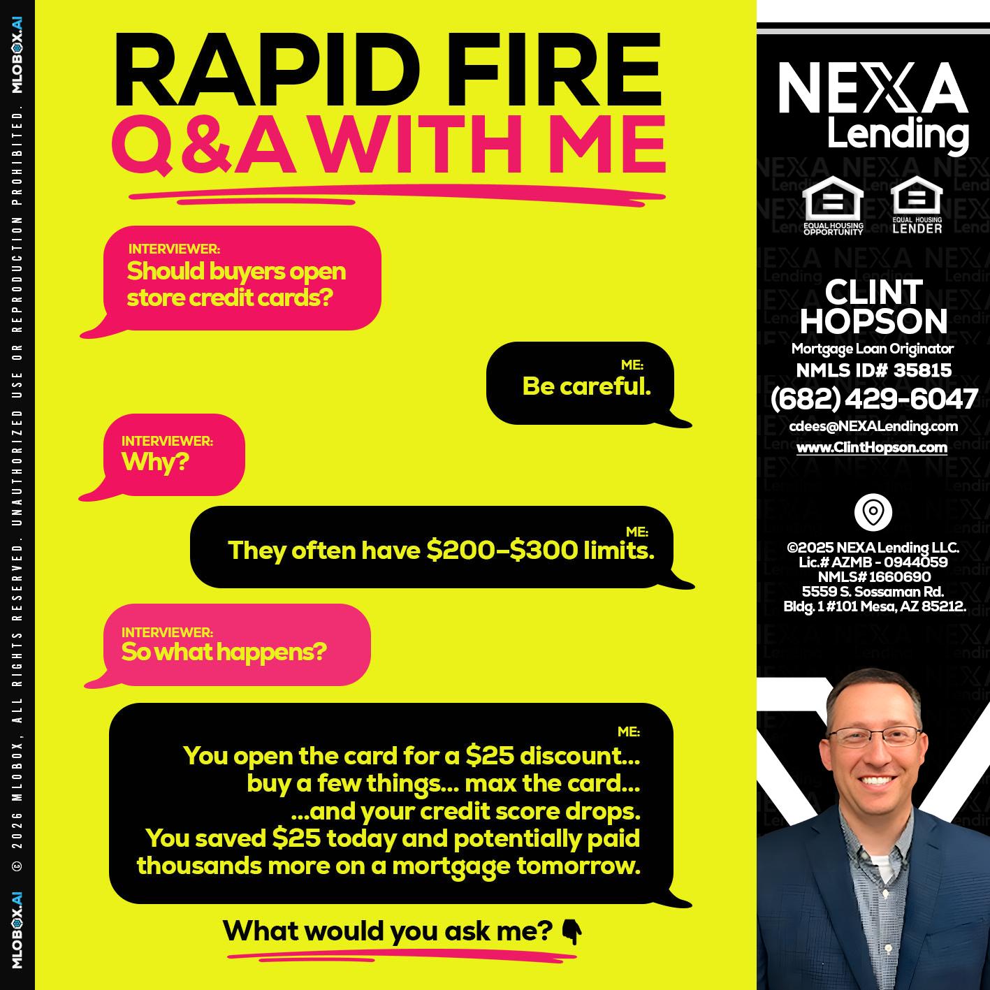 RAPID FIRE Q&A - Clint Hopson -Mortgage Loan Originator