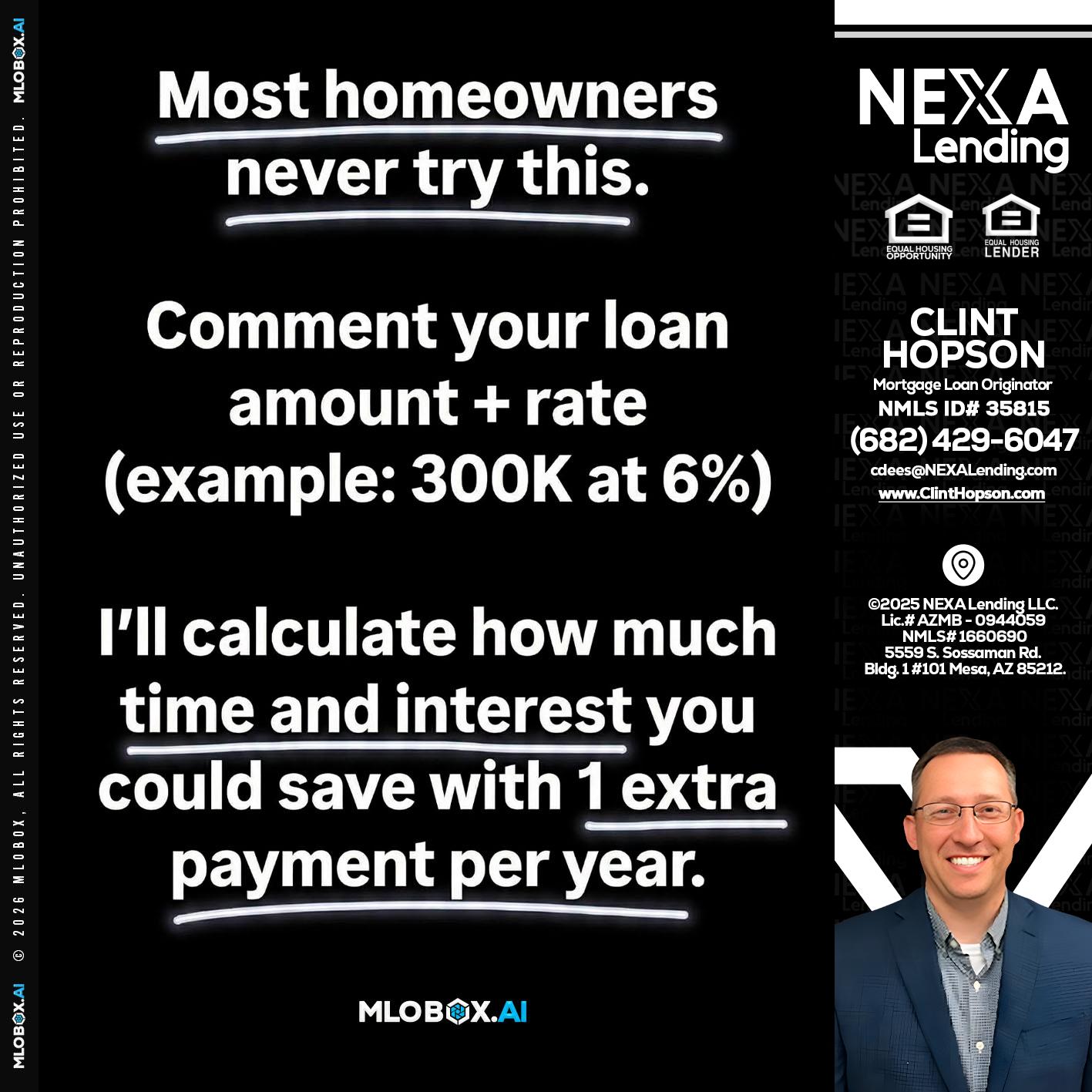 most owners - Clint Hopson -Mortgage Loan Originator