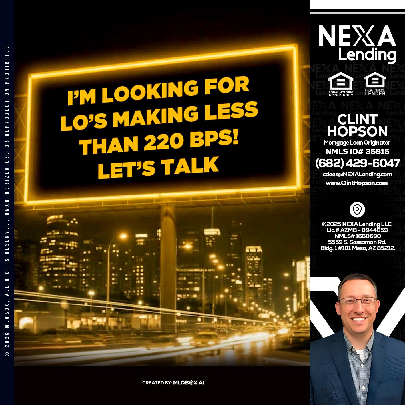 Looking for MLOs - Clint Hopson -Mortgage Loan Originator