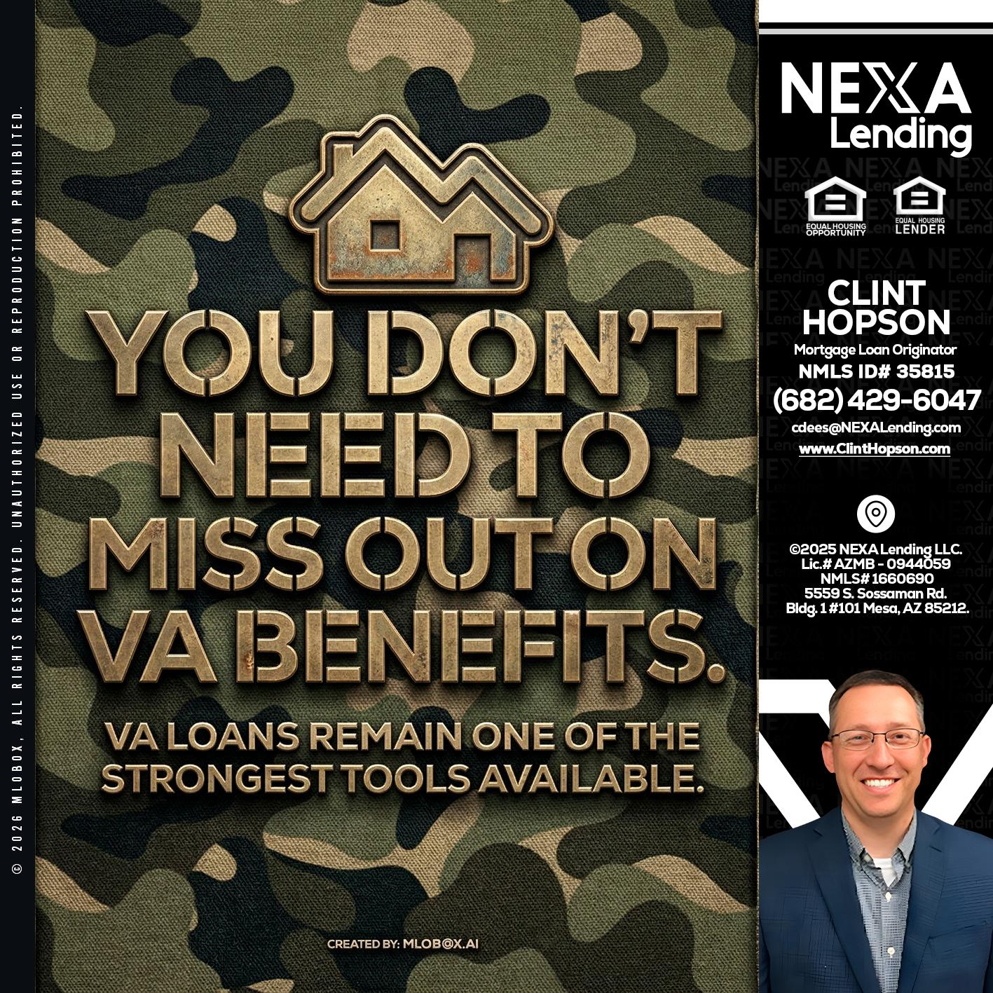 you don't need - Clint Hopson -Mortgage Loan Originator