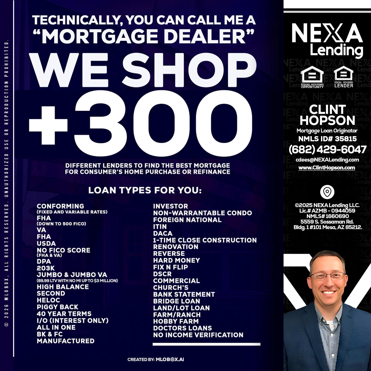 300+ LENDERS - Clint Hopson -Mortgage Loan Originator