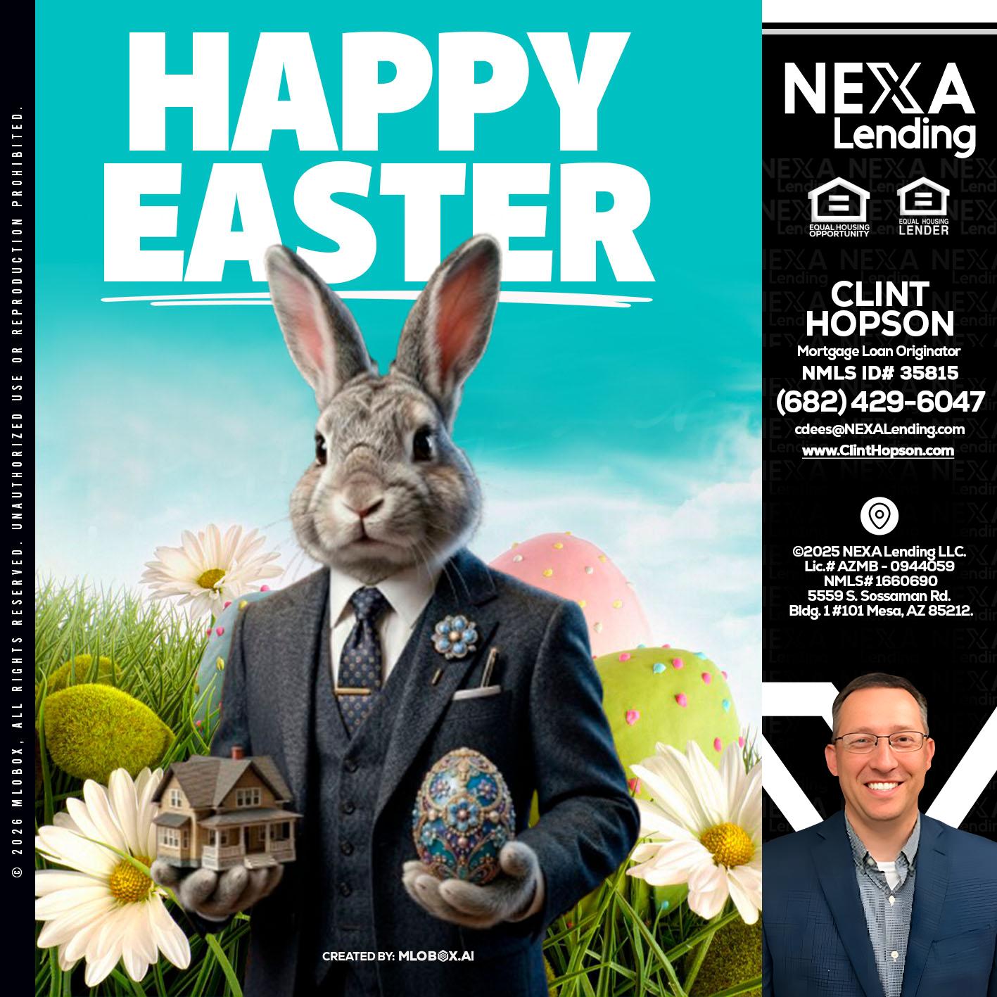 HAPPY EASTER - Clint Hopson -Mortgage Loan Originator