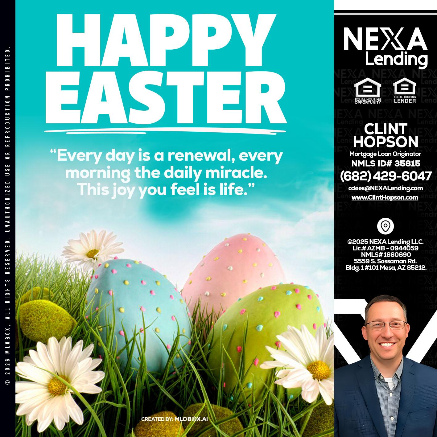 happy easter - Clint Hopson -Mortgage Loan Originator