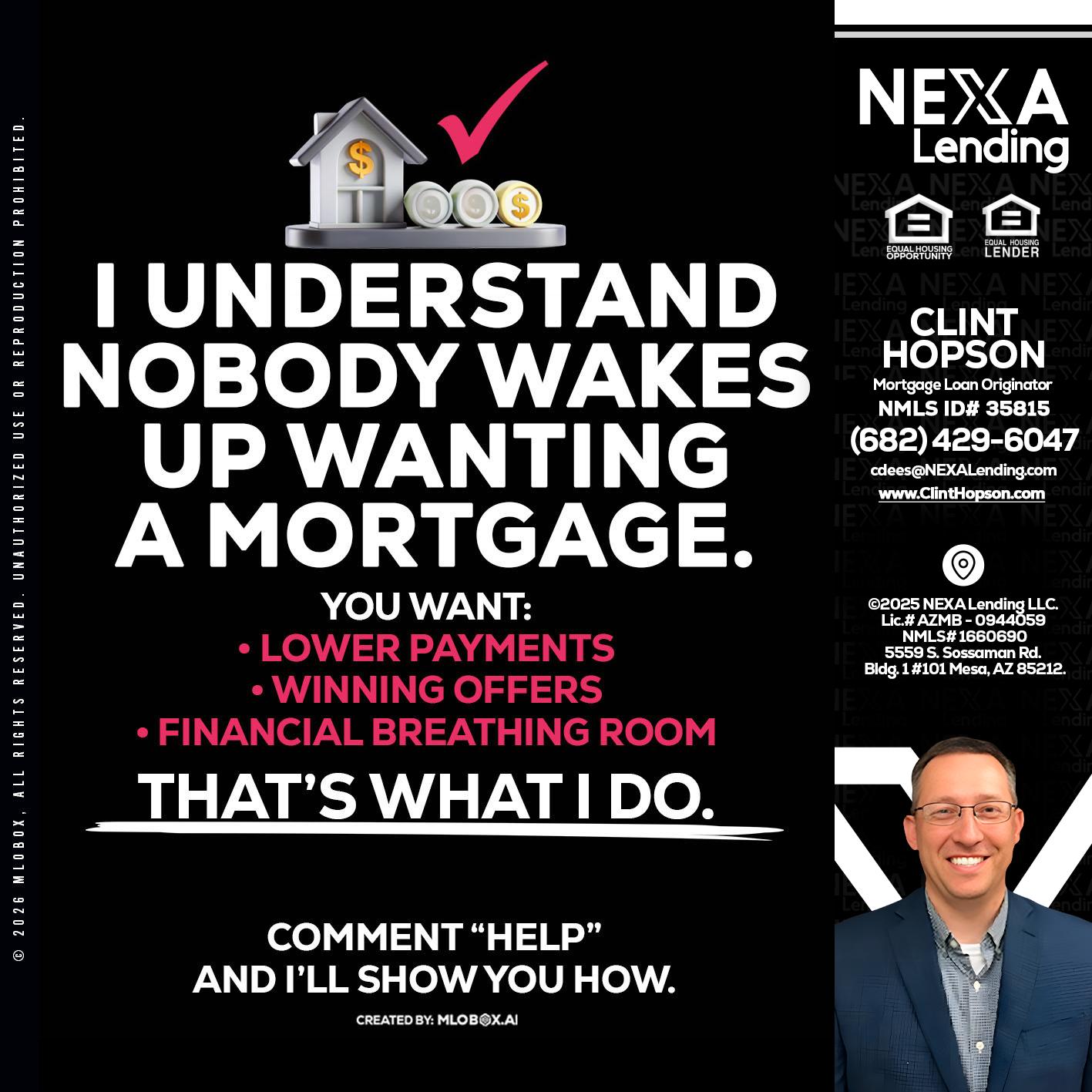 I UNDERSTAND - Clint Hopson -Mortgage Loan Originator