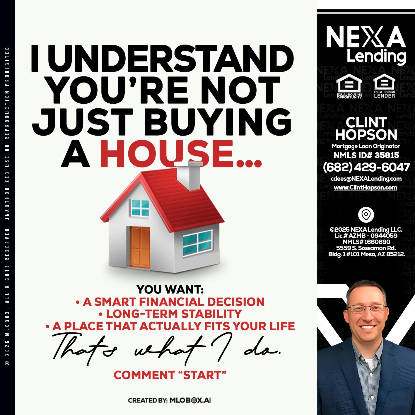 I UNDERSTAND - Clint Hopson -Mortgage Loan Originator