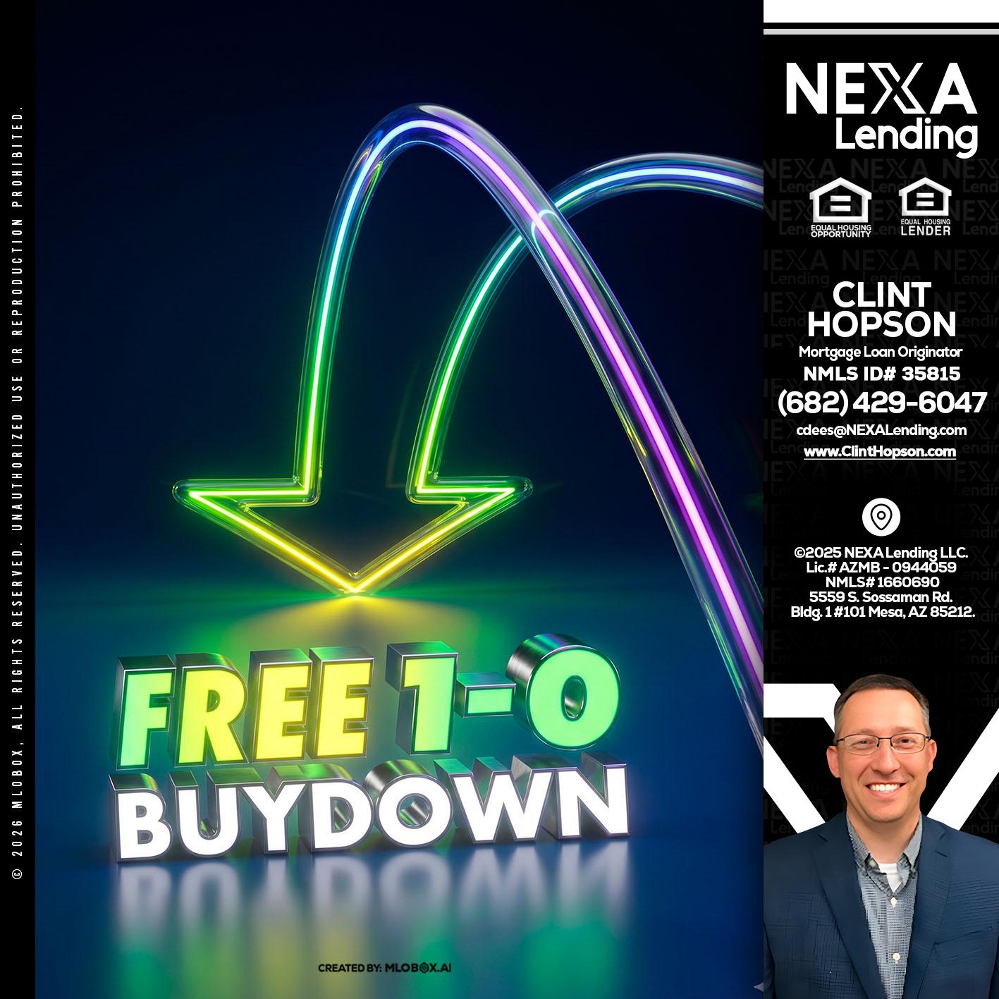 FREE 1-0 BUYDOWN - Clint Hopson -Mortgage Loan Originator