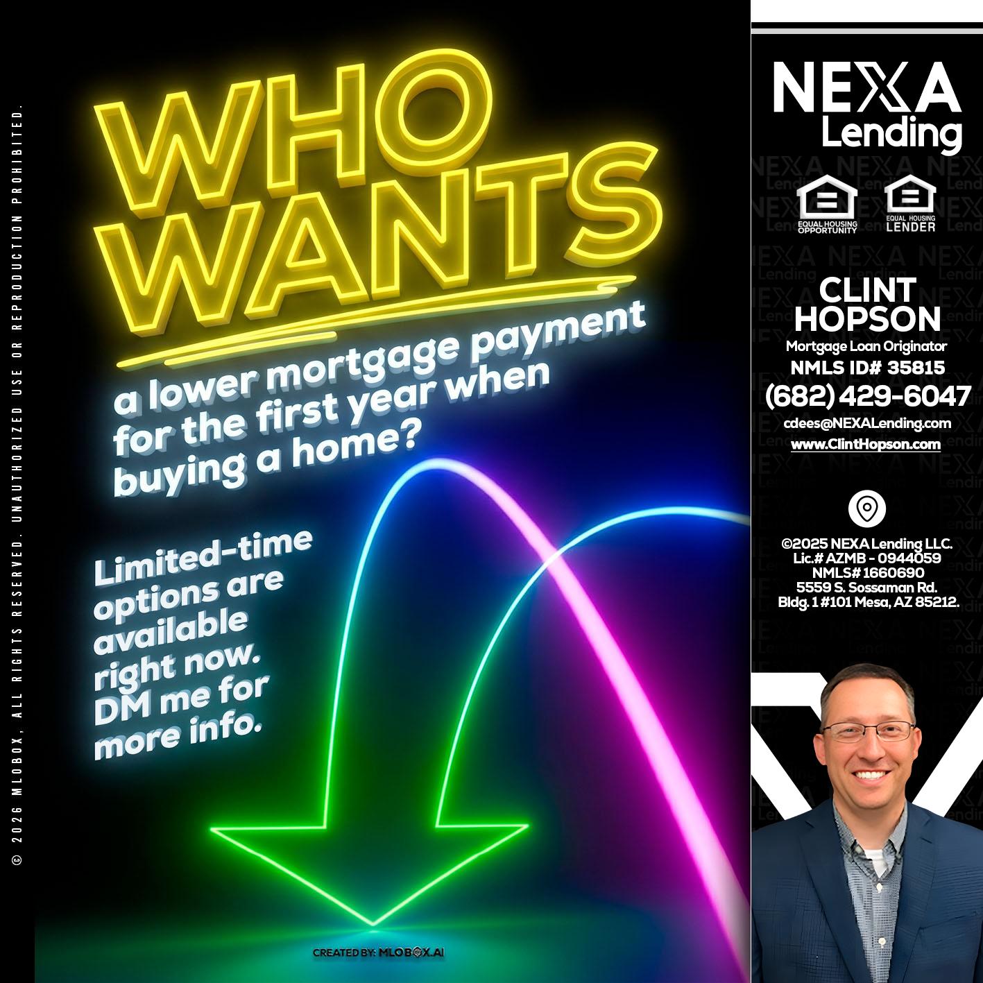 WHO WANTS - Clint Hopson -Mortgage Loan Originator