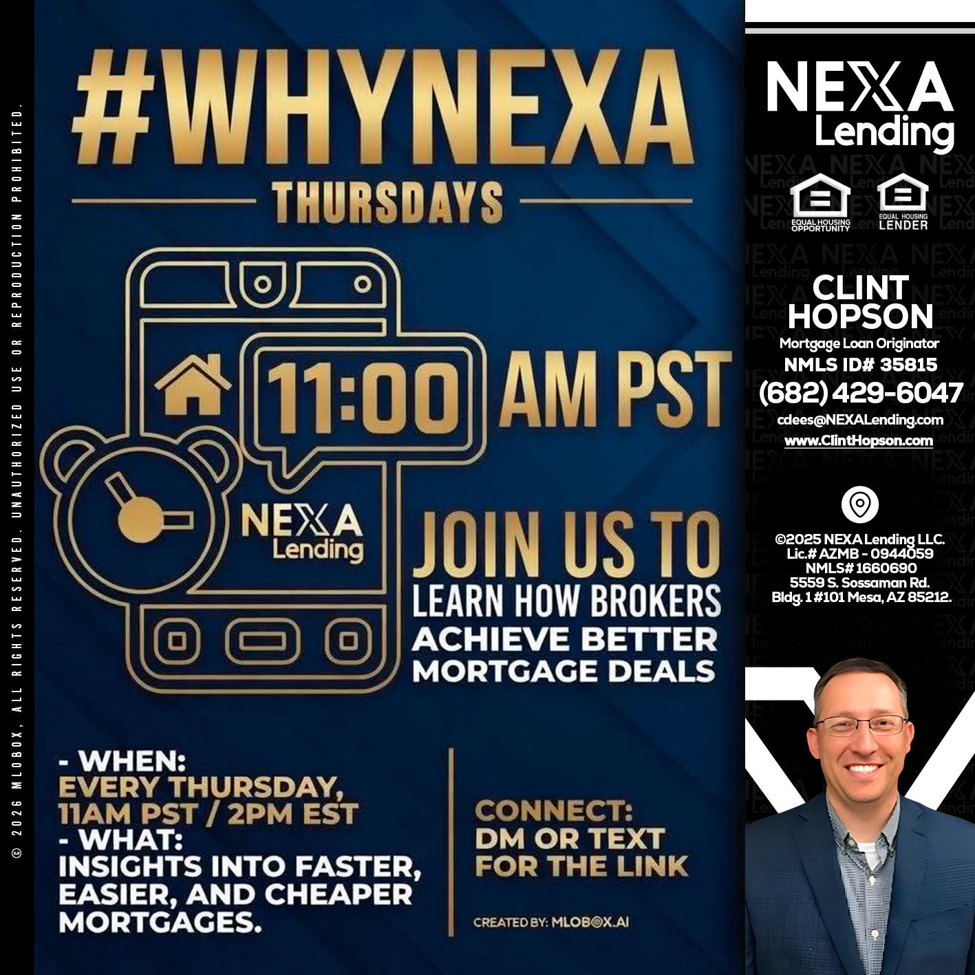 WHY NEXA THURDAYS - Clint Hopson -Mortgage Loan Originator