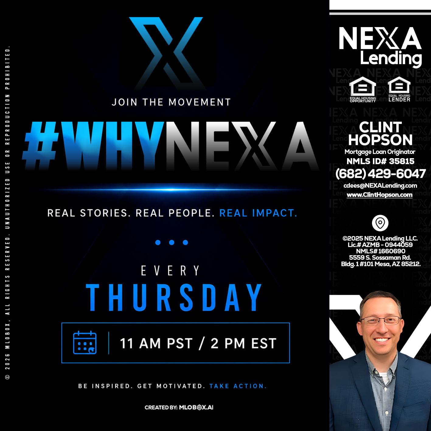 why NEXA - Clint Hopson -Mortgage Loan Originator