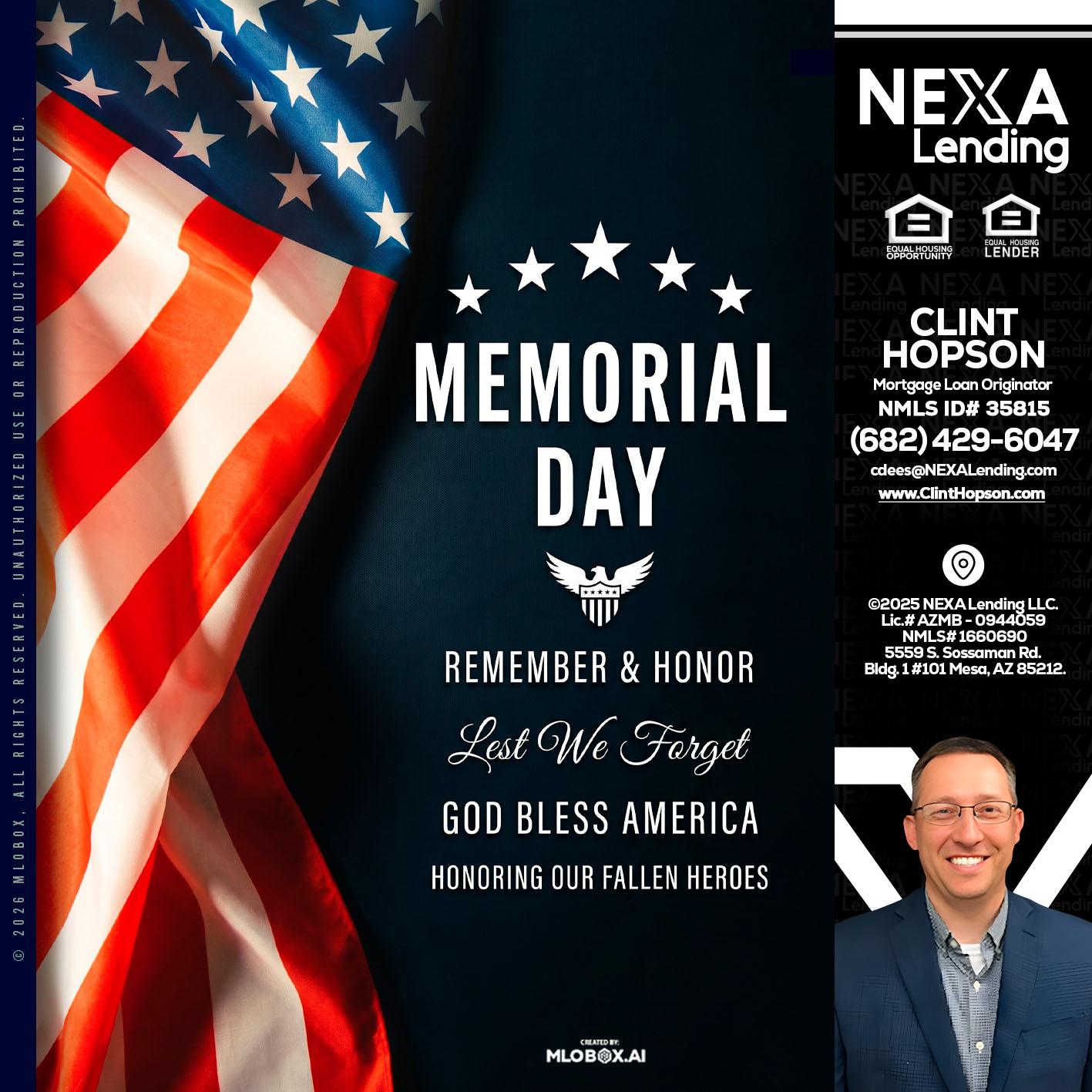 MEMORIAL DAY - Clint Hopson -Mortgage Loan Originator