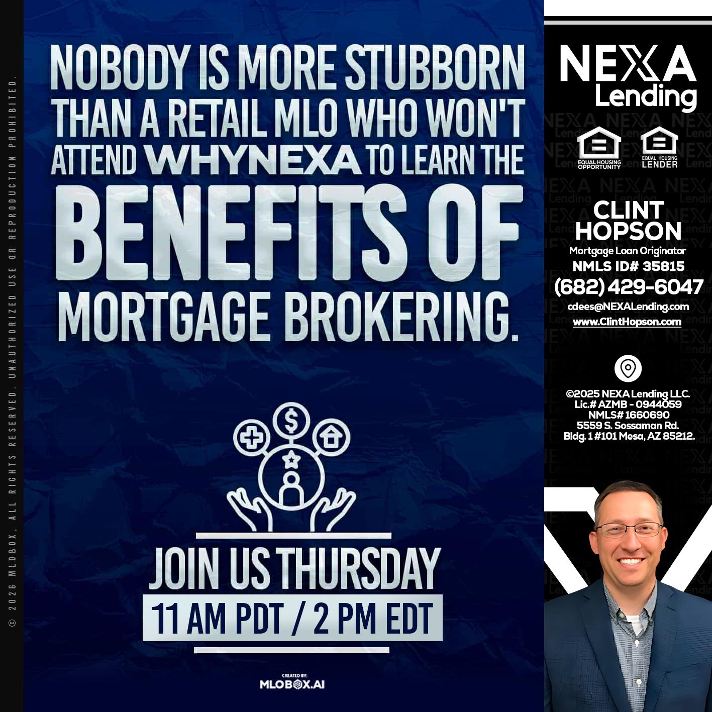 WHY NEXA - Clint Hopson -Mortgage Loan Originator