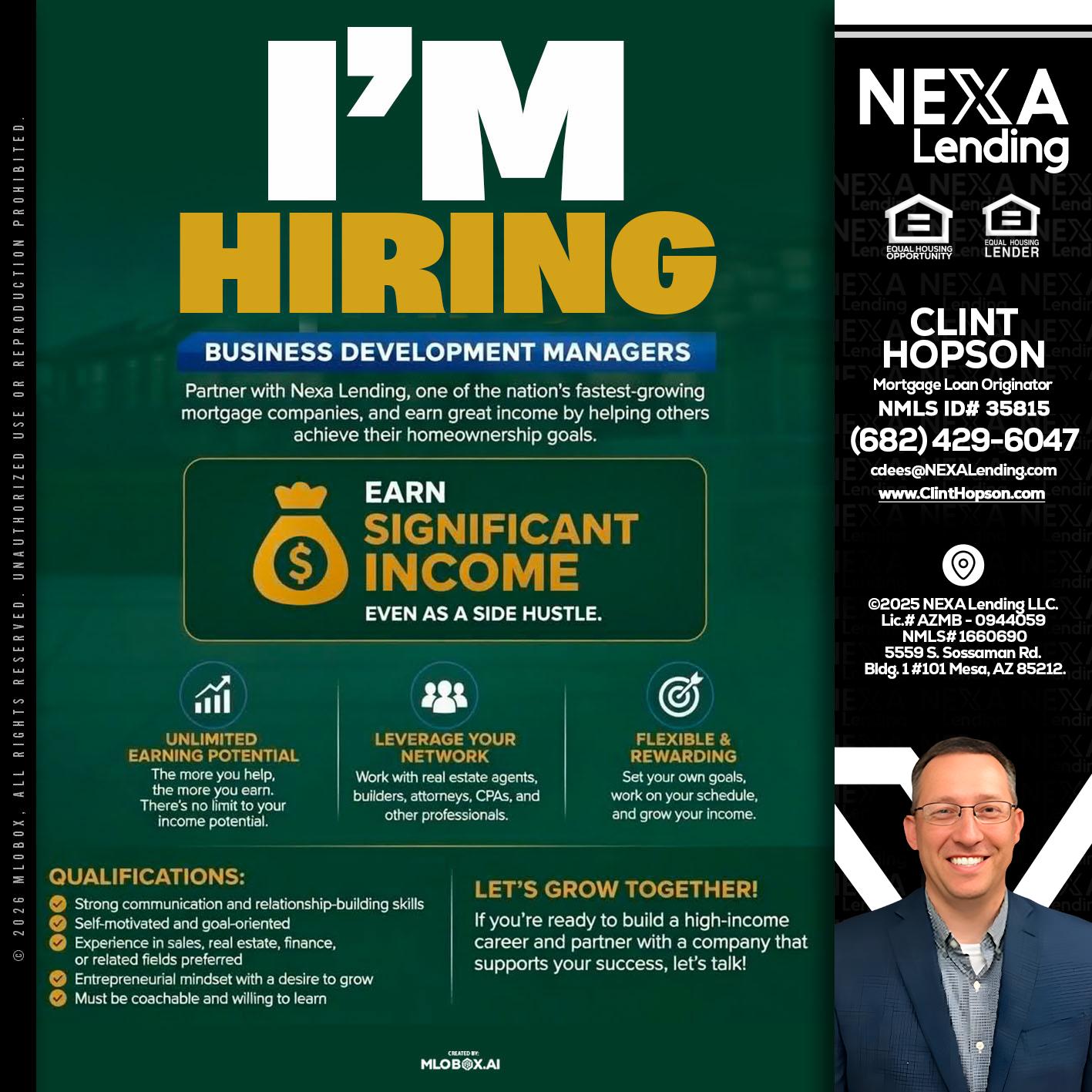 IM HIRING - Clint Hopson -Mortgage Loan Originator