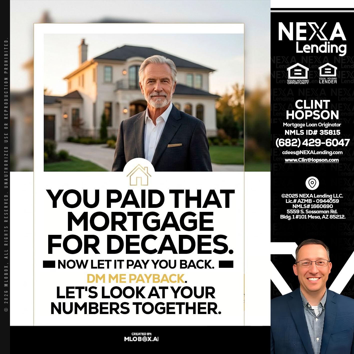 YOU PAID THAT MORTGAGE - Clint Hopson -Mortgage Loan Originator